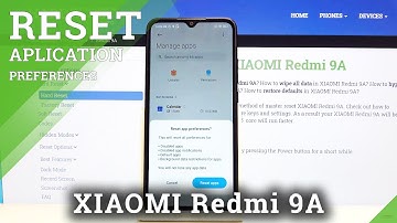 How to Restore App Preferences in Xiaomi Redmi 9A – Restore App Settings