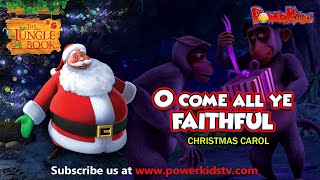 🎄Merry Christmas🎄 | 🎄O Come All Ye Faithful 🎄JB | 🎄XMas Carol | 🎄Christmas Magic | @PowerKidsWorld