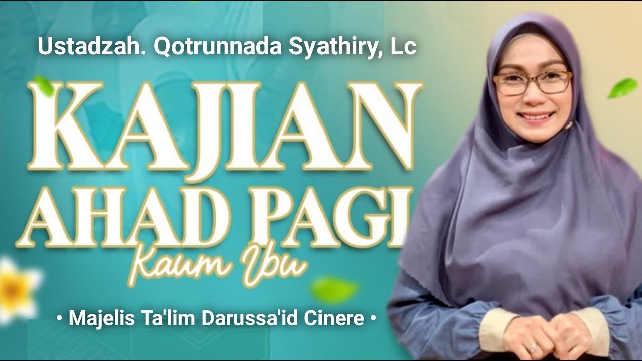 🔴 LIVE | Kajian Ahad Pagi YDSC Center - Ustadzah. Qotrunnada Syathiri, Lc