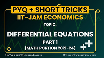 DIFFERENCIAL EQUATIONS 1 | IIT JAM Economics | Q.8 (2021), Q.11 (2022), Q.29 (2024) #iitjameconomics