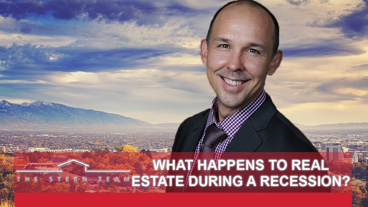 The Stern Team: What Happens To Real Estate During A Recession?