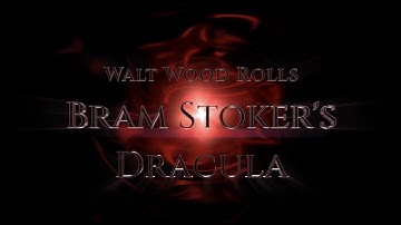 How Walt Wood Rolls Bram Stoker
