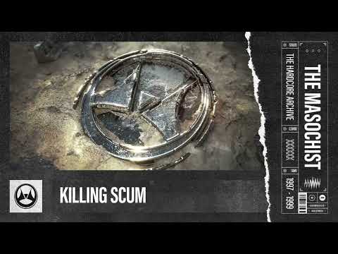 The Masochist - Killing Scum