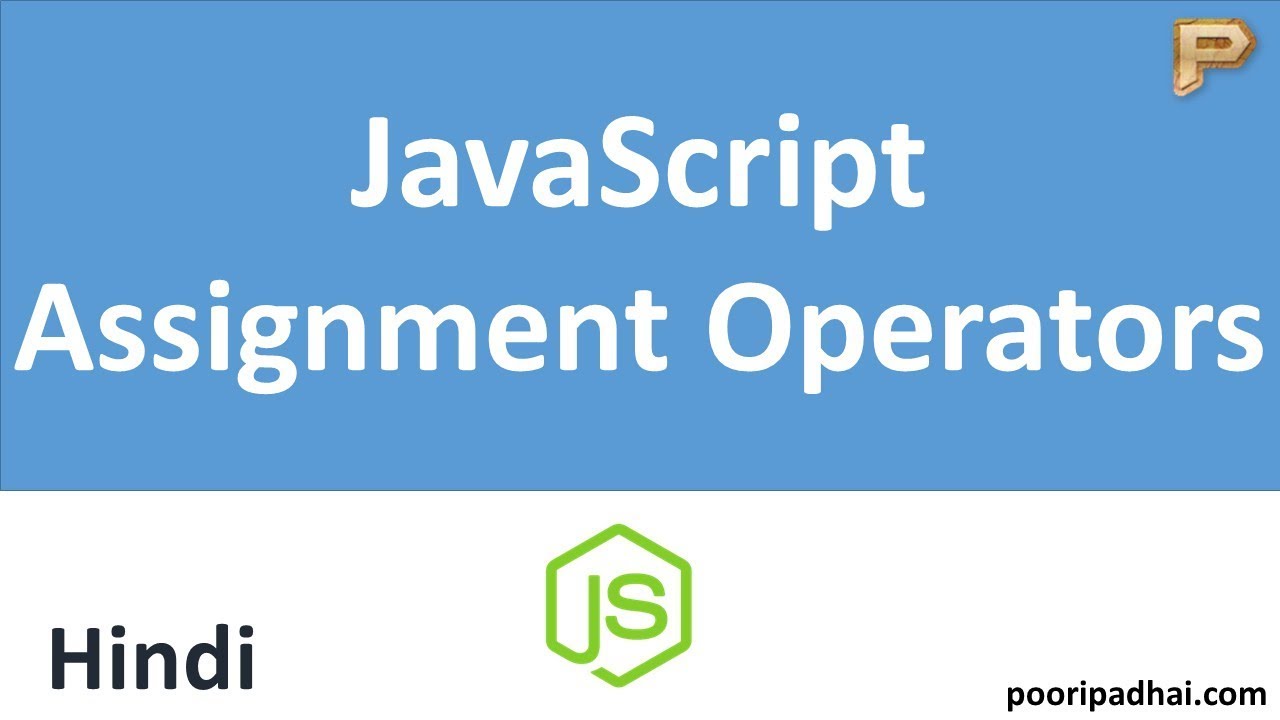 assignment operator in javascript in hindi