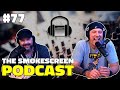 Too much information the smokescreen podcast episode 77  impromptu live stream