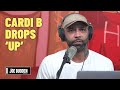 Cardi B Releases New Single 'Up' | The Joe Budden Podcast