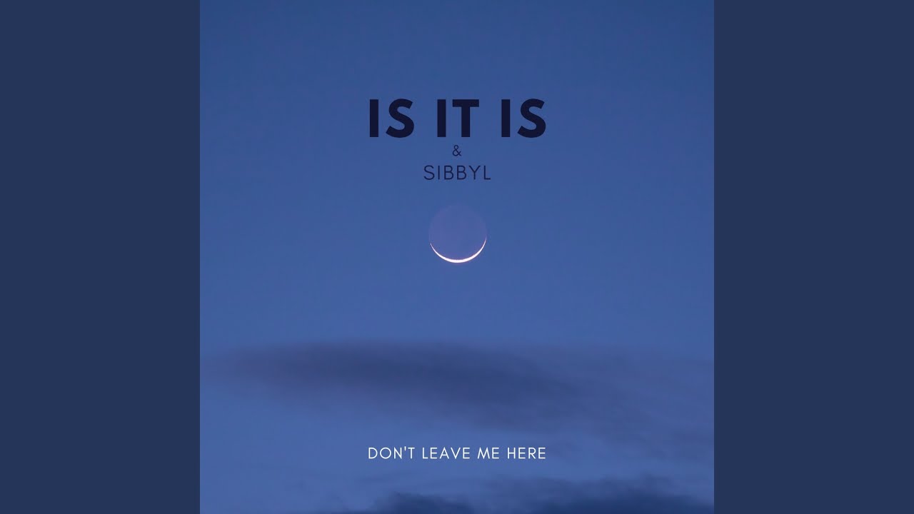 Don't Leave Me Here - YouTube Music