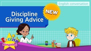 new 7 discipline giving advice english dialogue role play conversation for kids