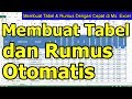 Membuat Tabel dan Rumus Secara Otomatis