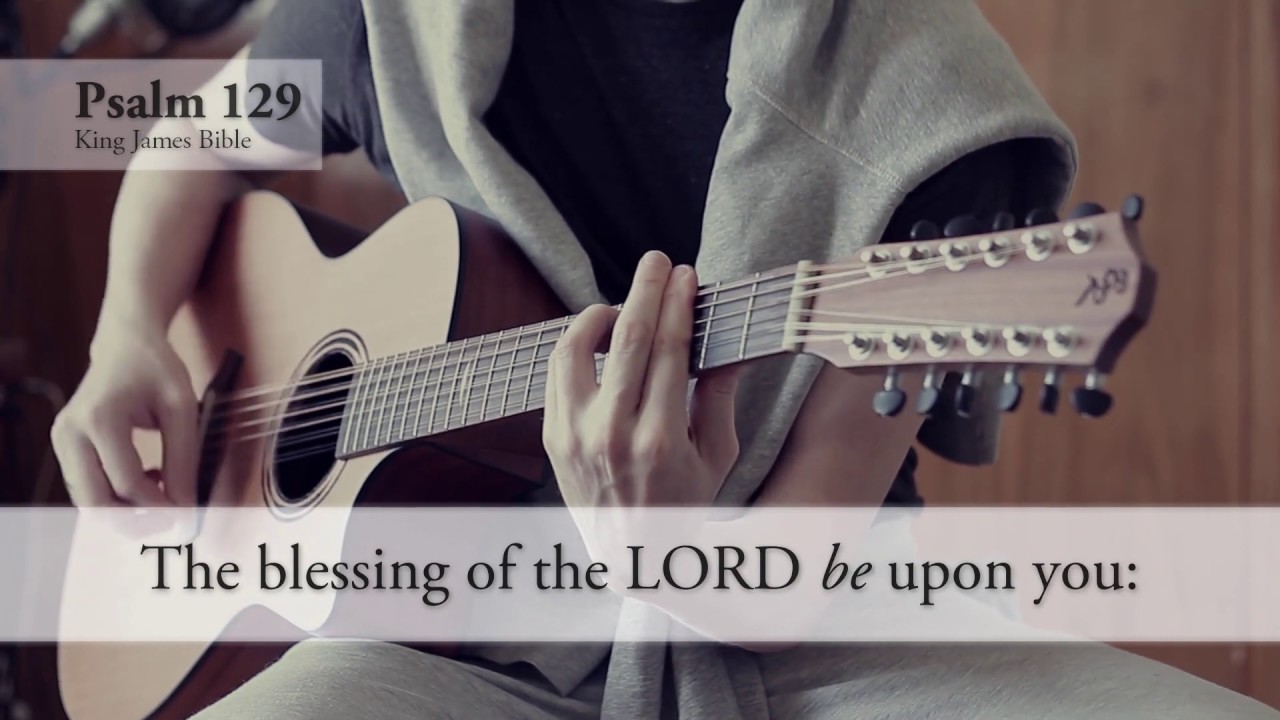 Psalm 129 – King James Bible - YouTube