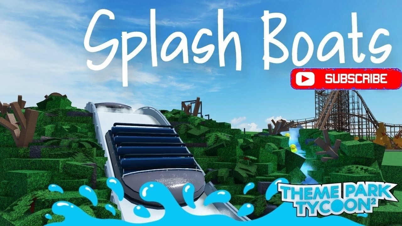 First Time ever building Splash Boats Theme Park Tycoon 2 - YouTube