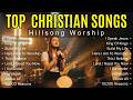 Top Christian Worship Hits With Lyrics | Songs That Will Fill Your Heart With God's Presence