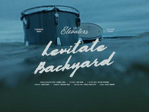 The Elovaters - Levitate Backyard 2026