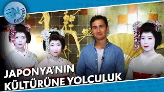 Japonyanın İlginç Kültürüne Yolculuk - Liman Günlüğü 3. Bölüm Ntv Belgesel