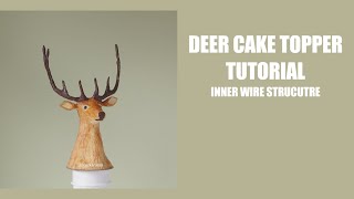 Deer cake topper tutorial: inner wire structure