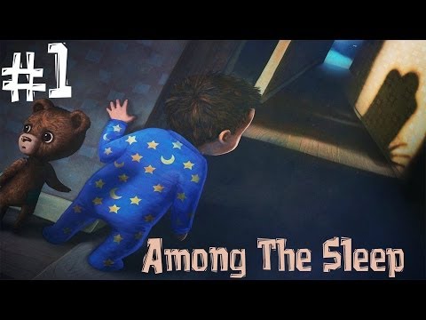 Among The Sleep. Прохождение. Часть 1 (u0022День Рожденияu0022 Педобир)