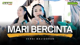 Download Lagu MARI BERCINTA || VERSI BAJIDORAN || GDC MUSIK LIVE SHOW KASOMALANG SUBANG #BARANGKALTEAM MP3