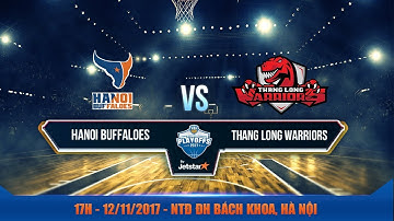 #Livestream || Bán Kết 2 - Game 2: Hanoi Buffaloes vs Thang Long Warriors 12/11| VBA 2017 by Jetstar