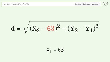 Find the distance between two points p1 (63,-48) and p2 (27,-80): Step-by-Step Video Solution