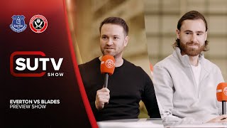 SUTV Preview Show | Everton vs Sheffield United | Brereton Diaz chats to Matt and Carl