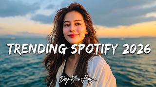 Trending Spotify Songs 2026 🎵 Pop Hits & Deep House Mix