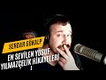 En Sevilen Yusuf Yılmazçelik Hikayeleri | Serdar Gökalp