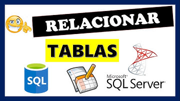 Relacionar TABLAS (Llaves primarias y foráneas) en SQL SERVER ✅