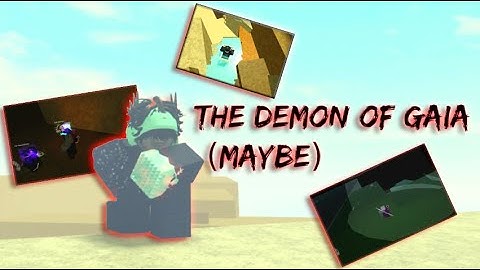 The demon of gaia..┃Rogue Lineage