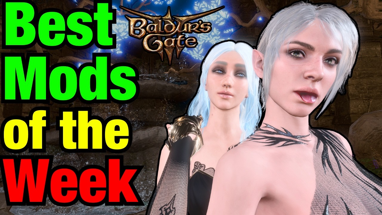 BEST NEW MODS of the WEEK in Baldur's Gate 3