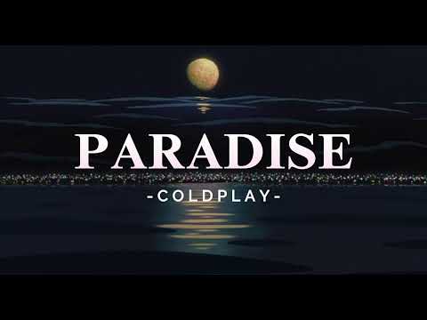 Coldplay - Paradise (Lyrics Video)