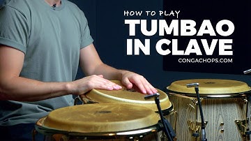 Conga Lessons | How to Play Congas | How to Play Tumbao "In Clave" | CongaChops.com