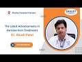 The Latest Advancements in Varicose Vein Treatments | Dr. Akash Patel | Shalby Hospitals Naroda