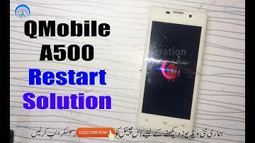 QMobile A500 | ON Off Problem | Restart | Stock Rom | Flash File