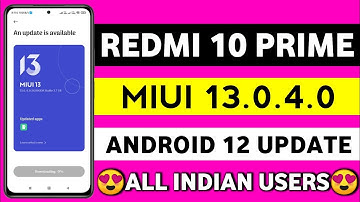Redmi 10 Prime MIUI 13.0.4.0 New Update | Redmi 10 Prime New Update | Redmi 10 Prime Update
