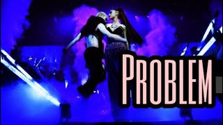 Ariana Grande - Problem (Dangerous Woman Tour)