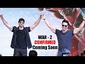 WAR - 2 CONFIRMED | Hrithik, Tiger, Vaani, Siddharth | War Success Press Conference