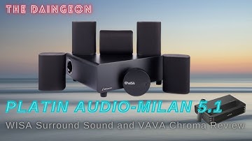 Platin Milan WISA 5.1 Surround Sound used with the VAVA Chroma