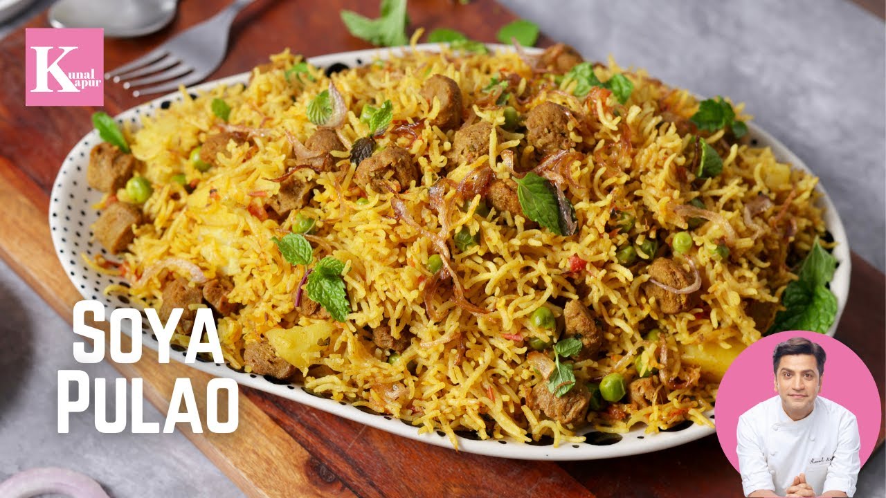 Veg Soya Chunks Pulao | वेज पुलाव | Aloo Matar Veg Pulao | Kunal Kapur Winter Recipes | Rice Recipes