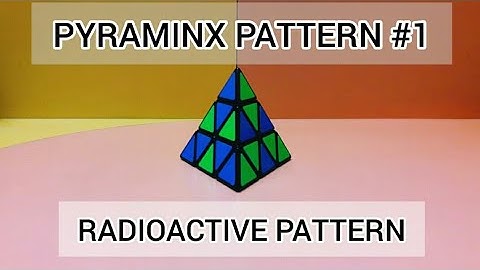 Pyraminx Patterns #1 | Radioactive pattern