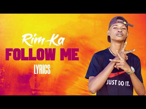 Rim Ka   FOLLOW ME [Vidéo Lyrics] 2020