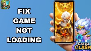 How To Fix And Solve Game Not Loading On Castle Clash App | Final Solution screenshot 1