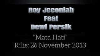 Roy Jeconiah feat Dewi Persik - Mata Hati (Lyrics)