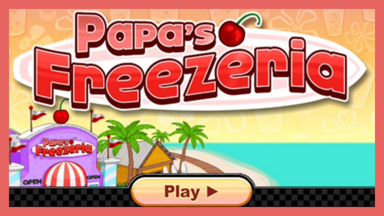 Papa's Freezeria Gameplay Walkthrough 