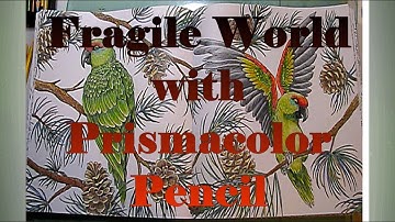 Adult Coloring | Fragile World by Kerby Rosanes | Thick Billed Parrots | Prismacolor | Silent