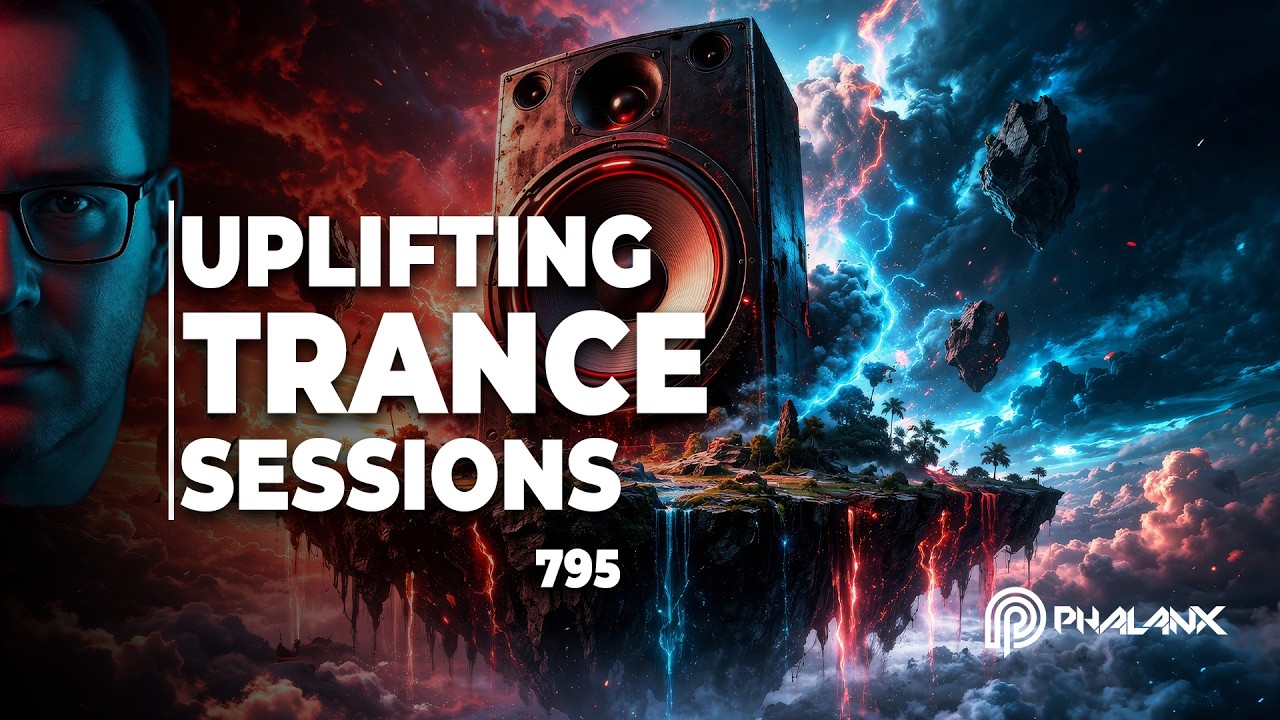 Uplifting Trance Sessions EP. 795 XXL | Best of Trance & Vocal