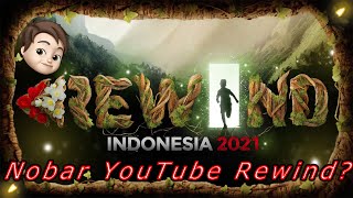 Nobar Youtube Rewind 2021 Indonesia dulu deh baru kita gas yang laen #RI2021