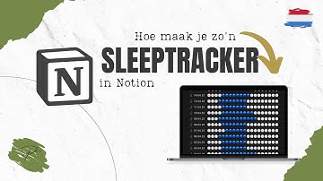 Sleeptracker in Notion maken: realtime (NL)