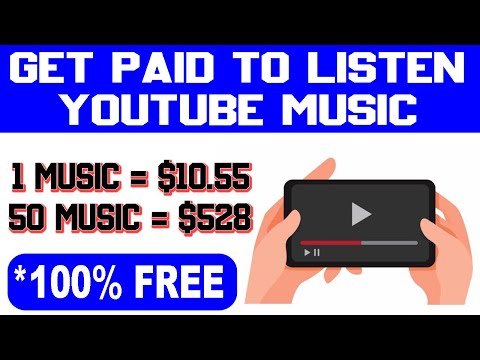 Get PAID $10.55 for Listening to 1 Youtube Music | Listen to 50 Music = $528 Make Money Online 2021