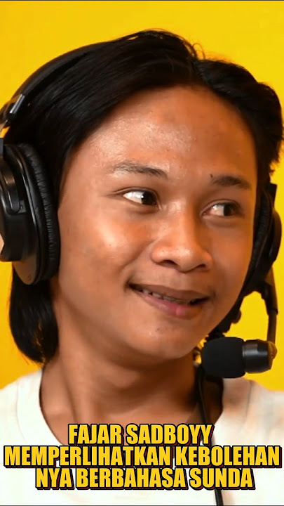 FAJAR SAD BOY MEMPERLIHATKAN KEBOLEHAN NYA BERBAHASA SUNDA 🥰 #fajarsadboy #livyrenata #podcastclips
