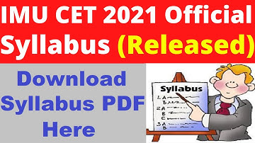 IMU CET 2021 Syllabus (Released) - Check & Download IMU CET 2021 Syllabus PDF